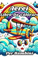 Libro da Colorare Aerei per Bambini af Luna B. Helle