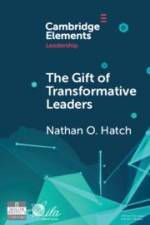 The Gift of Transformative Leaders af Nathan O Hatch
