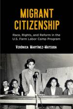 Migrant Citizenship af Veronica Martinez-Matsuda