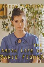 The Amish Life Of Marie Fisher af Erica Fannin