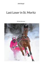Last Loser in St. Moritz af John Burger