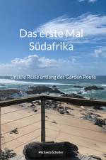 Das erste Mal Südafrika af Michaela Scheller