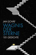 Wagnis der Sterne af Jan Schäf