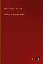 Memoir of Rufus Choate af John Bear Doane Cogswell