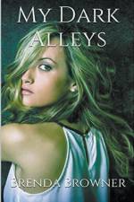 My Dark Alleys af Brenda Browner