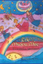 The Magical Mist af Elizabeth Monroy