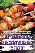 ET YIYENDI¿ MEKAN YEMEK K¿TABI af Ya¿mur Çelik