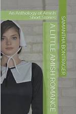 A Little Amish Romance af Samantha Bontrager