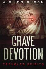 Grave Devotion af J. R. Erickson