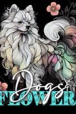 Dogs and Flowers Coloring Book for Adults af Monsoon Publishing