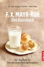 F.X.Mayr-Kur - Das Basisbuch af Irmgard Zierden
