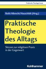 Praktische Theologie des Alltags af Christian Albrecht