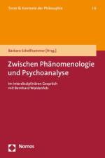 Zwischen Phänomenologie und Psychoanalyse af Barbara Schellhammer