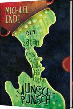 Der satanarchäolügenialkohöllische Wunschpunsch af Michael Ende
