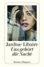 Uns gehört die Nacht af Jardine Libaire