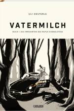 Vatermilch: Die Irrfahrten des Rufus Himmelstoss (Vatermilch 1) af Uli Oesterle