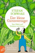 Der kleine Gartenversager af Stefan Schwarz