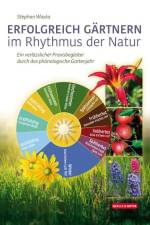 Erfolgreich Gärtnern im Rhythmus der Natur af Stephan Waska