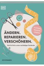 Ändern. Reparieren. Verschönern. af Zoe Edwards