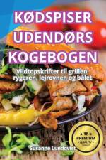 KØDSPISER UDENDØRS KOGEBOGEN af Susanne Lundqvist