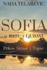 Sofia u Ratu i Ljubavi af Nada Telarevic