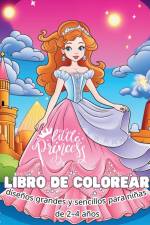 Little Princess - LIBRO DE COLOREAR - diseños grandes y sencillos para niñas af Astrid Tate