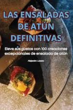 LAS ENSALADAS DE ATÚN DEFINITIVAS af Alejandro Lozano