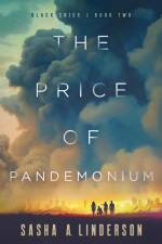 The Price of Pandemonium af Sasha A. Linderson