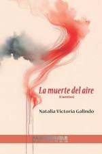 La muerte del aire af Natalia Victoria Galindo