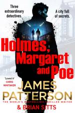 Holmes, Margaret and Poe af James Patterson