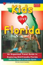 KIDS LOVE FLORIDA, 5th Edition af Michele Darrall Zavatsky
