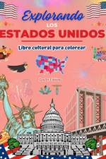 Explorando los Estados Unidos - Libro cultural para colorear - Diseños creativos de símbolos estadounidenses af Zenart Editions