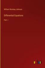 Differential Equations af William Woolsey Johnson