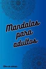 Mándalas para adultos af Ana Fernández Rodriguez