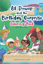 Lil Duwop and the Birthday Surprise Coloring Book af Kion L Davis