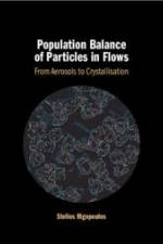 Population Balance of Particles in Flows af Stelios Rigopoulos