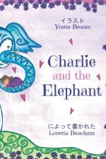 Charlie and the Elephant af Loretta Beacham