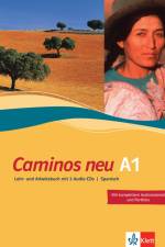 Caminos A1. Neue Ausgabe. Lehr- und Arbeitsbuch mit 3 Audio-CDs