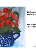 Die Schönheit des Geistes, die Herzensgüte af Helgard Bauhardt