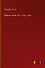 Geometrische Krystallographie af Theodor Liebisch