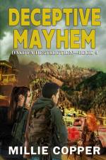Deceptive Mayhem af Millie Copper