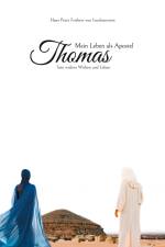 Mein Leben als Apostel Thomas af Hans Peter Freiherr von Liechtenstein