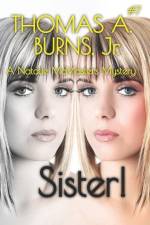 Sister! af Thomas A Burns