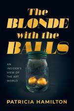 The Blonde with the Balls af Patricia R Hamilton