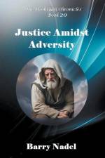 Justice Amidst Adversity af Barry Nadel