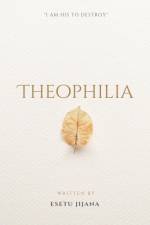 Theophilia af Esetu Jijana