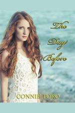 The Day Before af Connie Toro