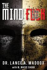 The Mind Fuck af Lance A. Maddox