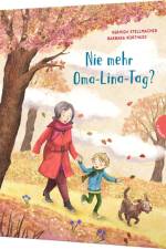 Nie mehr Oma-Lina-Tag? af Hermien Stellmacher