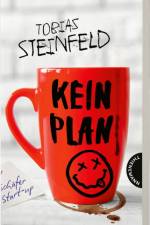 Kein Plan af Tobias Steinfeld